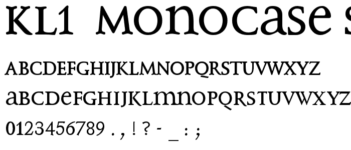 KL1_ Monocase Serif font